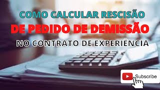 PEDIDO DE DEMISSÃO Como calcular RESCISÃO Quais os direitos bbadv [upl. by Inan41]