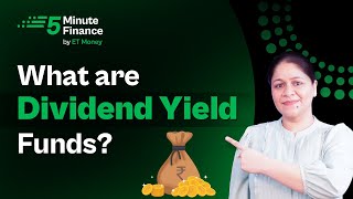 What is Dividend Yield Fund How and Where do Dividend Yield Funds Invests [upl. by Nikolaus]