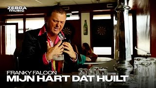 Franky Falcon  Mijn Hart Dat Huilt [upl. by Amalee]