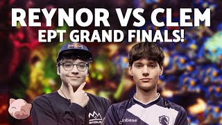 REYNOR vs CLEM Grand Finals  EPT EU 211 Bo5 ZvT  StarCraft 2 [upl. by Atinra]