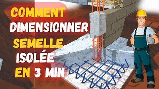 Comment dimensionner une semelle isolée en béton suivant BAEL en 3 min [upl. by Nelyag]