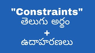 Constraints meaning in telugu with examples  Constraints తెలుగు లో అర్థం meaningintelugu [upl. by Janicki]