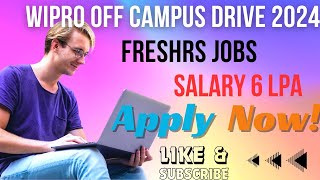 Wipro Off Campus Recruitment 2024  Hiring for Freshers as Trainee [upl. by Notxarb]