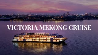 Victoria Mekong  Best 4star Mekong River Cruise  BestPrice Travel [upl. by Nolyarg447]