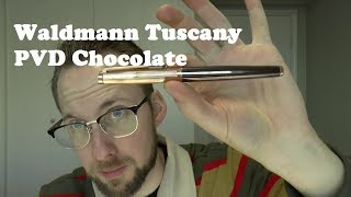 Waldmann Tuscany PVD Choco Fountain Pen Review [upl. by Cookie]