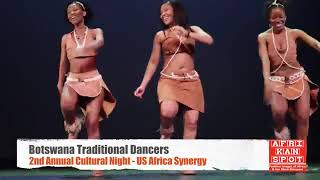 Botswana Traditional Dancers  US Africa Synergy 2nd Annual African Cultural Night [upl. by Ullund]