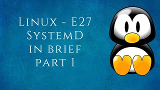 LinuxE27 SystemD in Brief  SystemV SysdemD Upstart  Tamil [upl. by Anal]