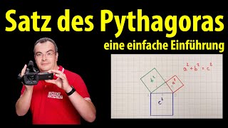 Satz des Pythagoras  eine einfache Einführung  Lehrerschmidt [upl. by Papageno]