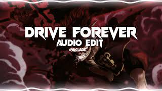 drive forever  raven rocks nortkash remix edit audio [upl. by Saucy]