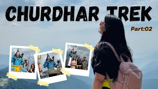 Churdhar Trek Part 02 mahadev himachalpradesh churdhar [upl. by Claudian901]