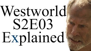 Westworld S2E03 Explained [upl. by Myrlene776]