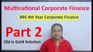 Multinational Corporate Finance Part 2 Ask Bid Rate BBS 4th Year Finance TU Solution [upl. by Anaiuq]