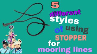 5 Different Styles of using Stopper for Mooring Ropes [upl. by Ysteb]