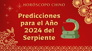 PREDICCIONES HORÓSCOPO CHINO SERPIENTE 🐍 1929 1941 1953 1965 1977 1989 2001 2013 y 2025 [upl. by Hoy796]