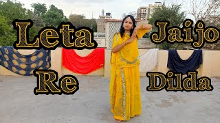 Leta jaijo Re Dilda  Aakanksha Sharma  Rajasthani dance video  Dance By Mamta [upl. by Nolyad]