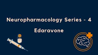 Neuropharmacology Series  Edaravone [upl. by Solracsiul]