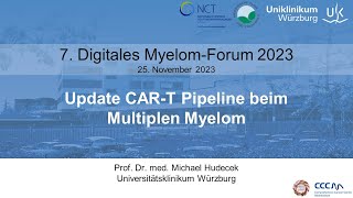 Prof Dr med Michael Hudecek Update CART Pipeline beim Multiplen Myelom [upl. by Shir]