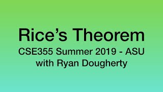 Rices Theorem ALBA  CSE355 Intro Theoretical CS 627 Pt 2 [upl. by Ahsitram]