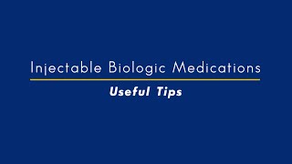 Useful Tips for those using Injectable Biologic Medications [upl. by Nady678]