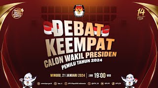 Debat Keempat Calon Wakil Presiden Pemilu Tahun 2024 [upl. by Nosral]