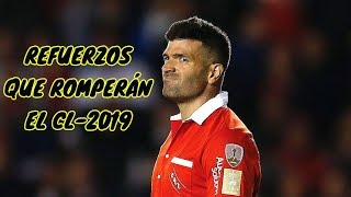 5 REFUERZOS QUE ROMPERÁN EL CLAUSURA 2019 [upl. by Chiquia623]