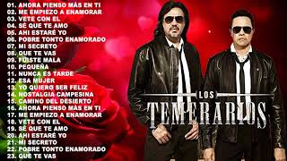 Los Temerarios Cumbias Románticas Puros Exitazos del Recuerdo  Los Temerarios Cumbias Mix [upl. by Atirak]