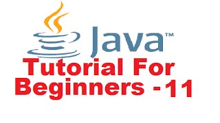 Java Tutorial For Beginners 11  The while Statements while Loops [upl. by Iv]