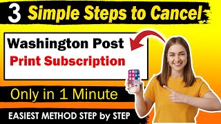 How to cancel Washington Post Print Subscription  EASIEST METHOD [upl. by Nnalatsyrc]