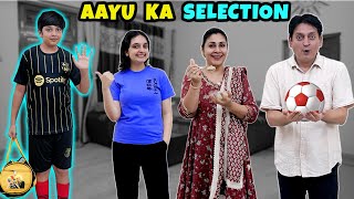 AAYU KA SELECTION  A Short Family Movie  Aayu and Pihu Show [upl. by Furey]