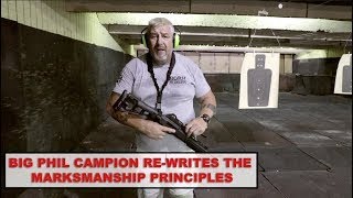 Phil Campion re writes the marksmanship principles [upl. by Enovad]