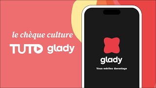 Gladytuto  Comment utiliser vos chèques culture sur lapplication Glady [upl. by Oicneserc]