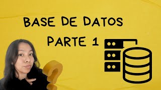 te explico conceptos clave de la BASE DE DATOS parte1 [upl. by Helprin]