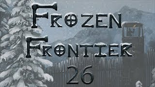 Frozen Frontier 26 Swampside  Part 3 [upl. by Alicul]