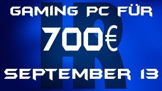 Gaming Pc für 700€ September 13 [upl. by Iy]