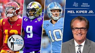 ESPN’s Mel Kiper Jr Shares His Evaluations of the Current QB NFL Draft Class  The Rich Eisen Show [upl. by Neffets]