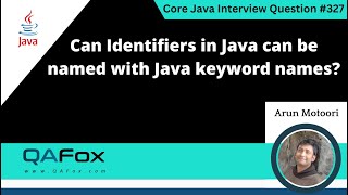 Can Identifiers in Java can be named as Java Keywords names Core Java Interview Question 327 [upl. by Noll]