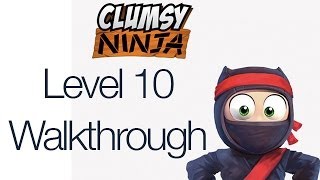 Clumsy Ninja Level 10 Gameplay Walkthrough [upl. by Battat661]