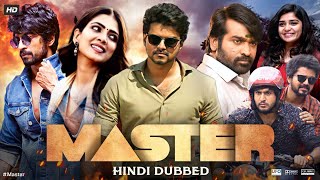 Master Full Movie In Hindi Dubbed  Thalapathy Vijay  Vijay Sethupathi  Malavika  Review amp Facts [upl. by Sherwynd]