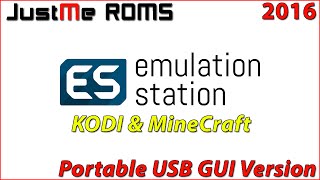 Emulationstation USB GUI Edition Kodi Emulationstation Minecraft [upl. by Eillime]