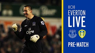 EVERTON V LEEDS UNITED  LIVE PREMATCH SHOW WITH NIGEL MARTYN [upl. by Gilberto]