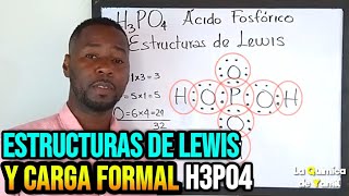 Estructuras de Lewis y Carga formal de H3PO4 [upl. by Dearborn655]