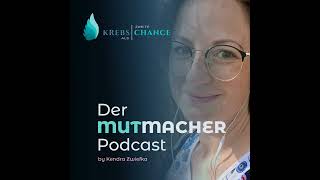 Mutmacher Gespräch Folge 172  mit Saskia Thema Gebärmutterhalskrebs [upl. by Shama]