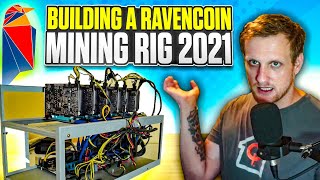 Building A Ravencoin Mining Rig 2021 [upl. by Perretta]