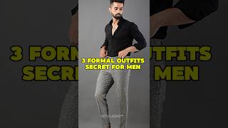 3 formal outfits for man secret ￼ 👕✔️mensfashion shortvideo fashion haircuts mensfashionworld [upl. by Awahsoj]