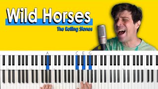 How To Play “Wild Horses” by The Rolling Stones Piano TutorialChords for Singing [upl. by Anitahs]