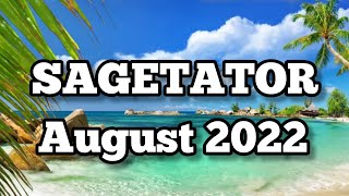 SAGETATOR  August 2022 🏖 Mergi inainte si fa schimbarea benefica pentru tine [upl. by Juli]