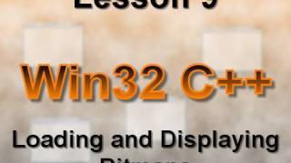 C Win32 Lesson 9 Loading and Displaying Bitmaps [upl. by Itirahc]