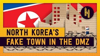 North Koreas Fake Town in the DMZ [upl. by Lehcnom923]