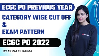 ECGC PO Previous Year  Category Wise CUT OFF amp Exam Pattern  ECGC PO 2022  By Sona Sharma [upl. by Aicarg]