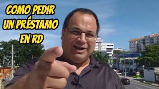 Cómo conseguir un PRÉSTAMO en República Dominicana CON PASAPORTE ESTA ES MI EXPERIENCIA [upl. by Econah602]